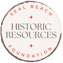 Seal Beach Historic Resources Foundation